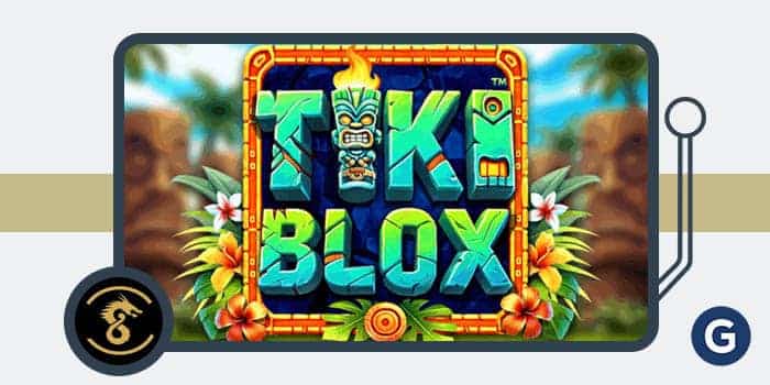 Dragon Gaming ส่งผู้เล่นไปสำรวจสมบัติอันหนึ่งใน Tiki Blox